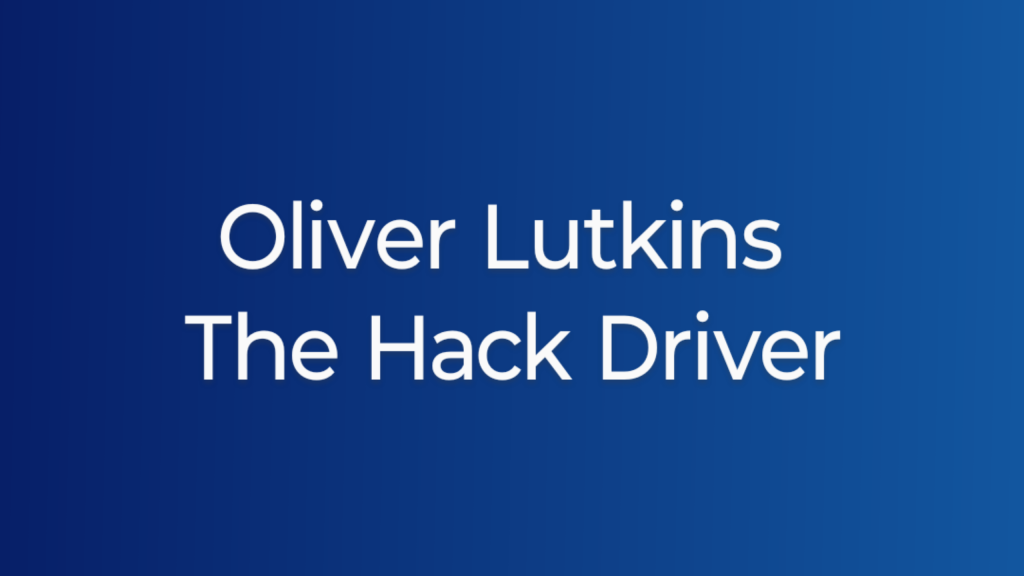 Character Sketch of Oliver Lutkins The Hack Driver